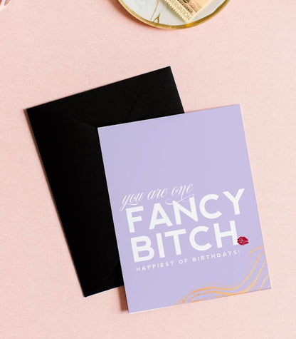 Fancy Bitch, Funny Birthday Greeting Card for Your BFF | Stylish Purple Birthday Card for Her | Sweary Bday Card Sarcastic Extra Friend